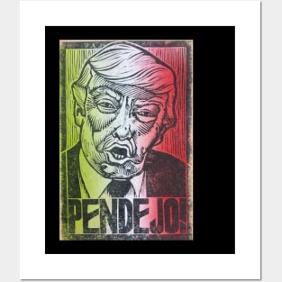 PENDEJO! anti donald trump impeach this racist scumbag Posters and Art